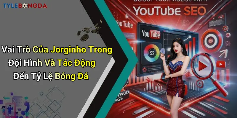 Vai Trò Của Jorginho Trong Đội Hình Và Tác Động Đến Tỷ Lệ Bóng Đá