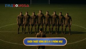 Chiến thuật bóng đá 5-4-1 phòng ngự