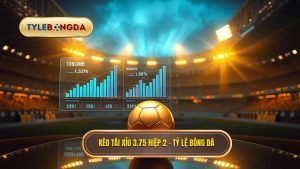 Kèo tài xỉu 3.75 hiệp 2 là gì? Kinh nghiệm đánh bại nhà cái 2024